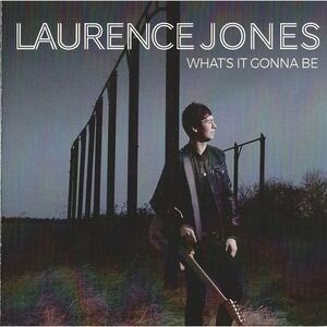 Laurence Jones - What's It Gonna Be  CD